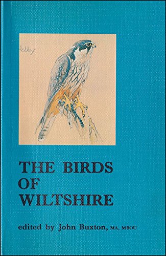 Birds of Wiltshire Buxton, John