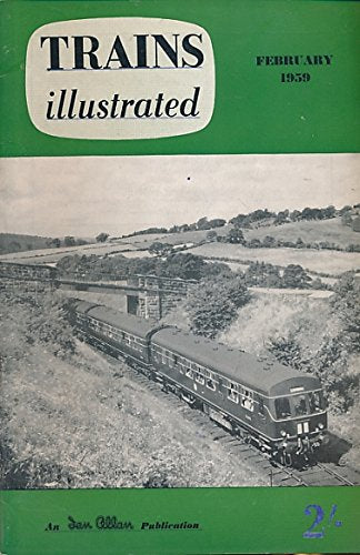 Trains Illustrated Volume 12 No 125. February 1959