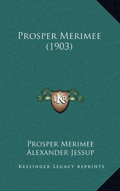 Prosper Merimee (1903) [Hardcover] Merimee, Prosper