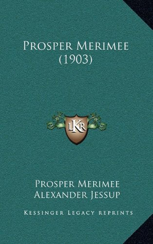 Prosper Merimee (1903) [Hardcover] Merimee, Prosper