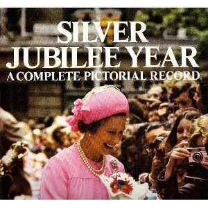 Silver Jubilee Year: A Complete Pictorial Record Gibbon, David