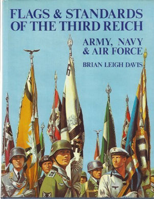 Flags and Standards of the Third Reich Army, Navy and Air Force by Brian L. Davis (1975-02-20) [Paperback]