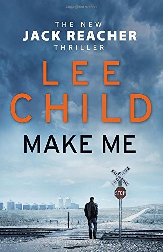 Make Me: (Jack Reacher 20) by Lee Child (2015-09-10) [Hardcover] Lee Child