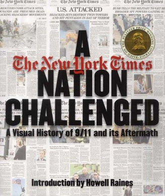 A Nation Challenged: A Visual History of 9/11 and Its Aftermath [Hardcover] New York Times