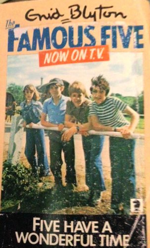 Five Have a Wonderful Time