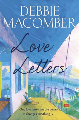 Love Letters: A Rose Harbor Novel (Rose Harbor 3) by Debbie Macomber (2014-07-31)