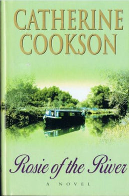 Rosie of the River [Hardcover] Catherine Cookson