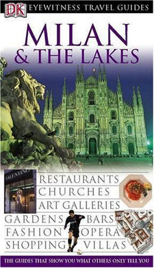 DK Eyewitness Travel Guide: Milan & The Lakes