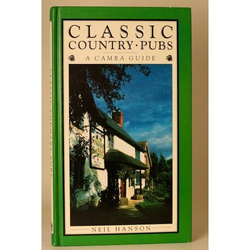 Classic Country Pubs: A Camra Guide