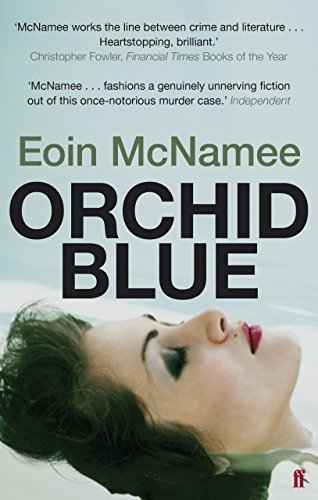 Orchid Blue (The Blue Trilogy) by Eoin McNamee (2011-05-05)
