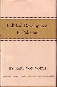 Political development in Pakistan Von Vorys, Karl