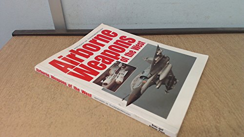Airborne Weapons of the West Thornborough, Anthony M.
