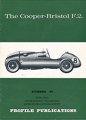 Profile Publications No. 66: The Cooper-Bristol F2