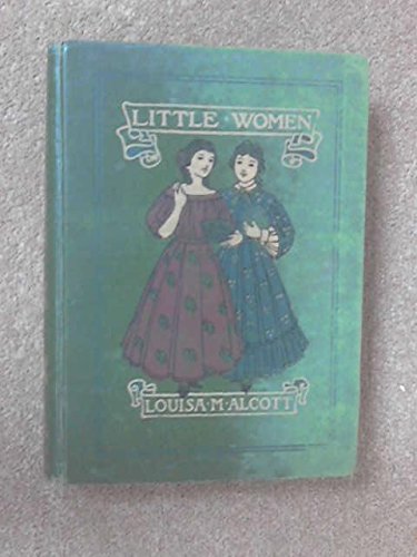 Little Women or Meg, Jo, Beth, and May (Including Deutsche Worterbuch)