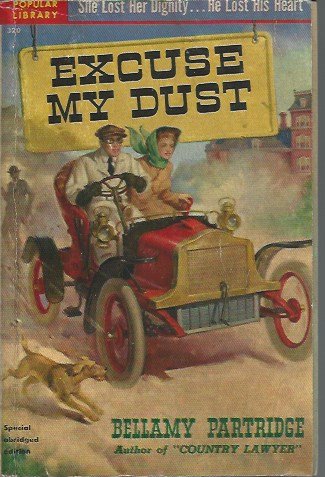 Excuse My Dust [Paperback]