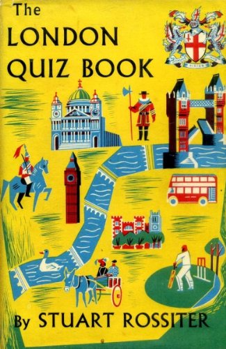 The London quiz book [Hardcover] ROSSITER, Stuart