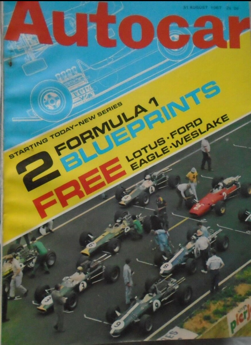 AUTOCAR 31 AUGUST 1967, 2 FORMULA 1 BLUEPRINTS. LOTUS-FORD EAGLE-WESLAKE