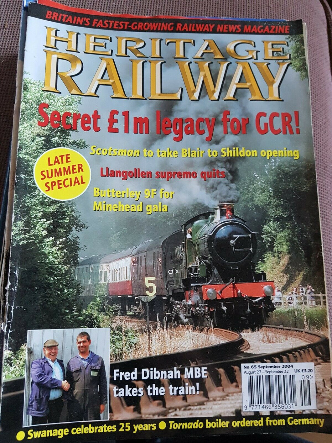 Heritage Railway Magazine: No 65 September 2004 Fred Dibnah