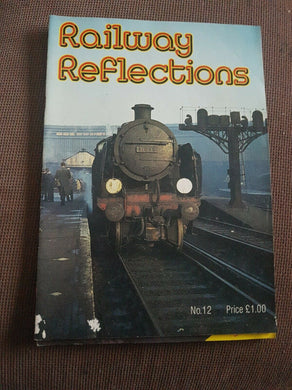 Railway reflections magazine No. 12 September October 1982