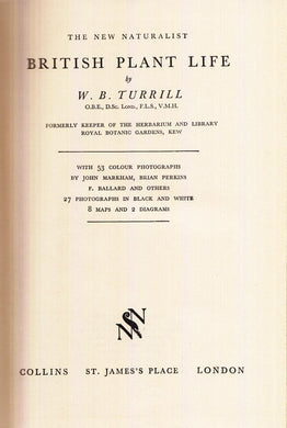 The New Naturalist- British Plant Life (2nd ed.) [Hardcover] Turrill, W B