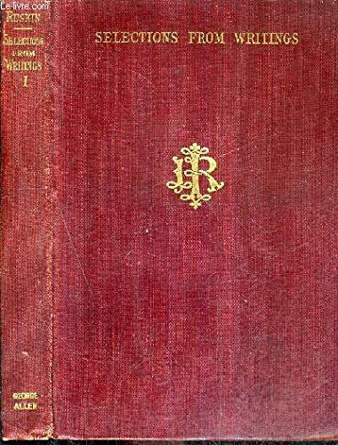 Selections From The Writings Of John Ruskin : Second Series 1860-1888 [Hardcover]