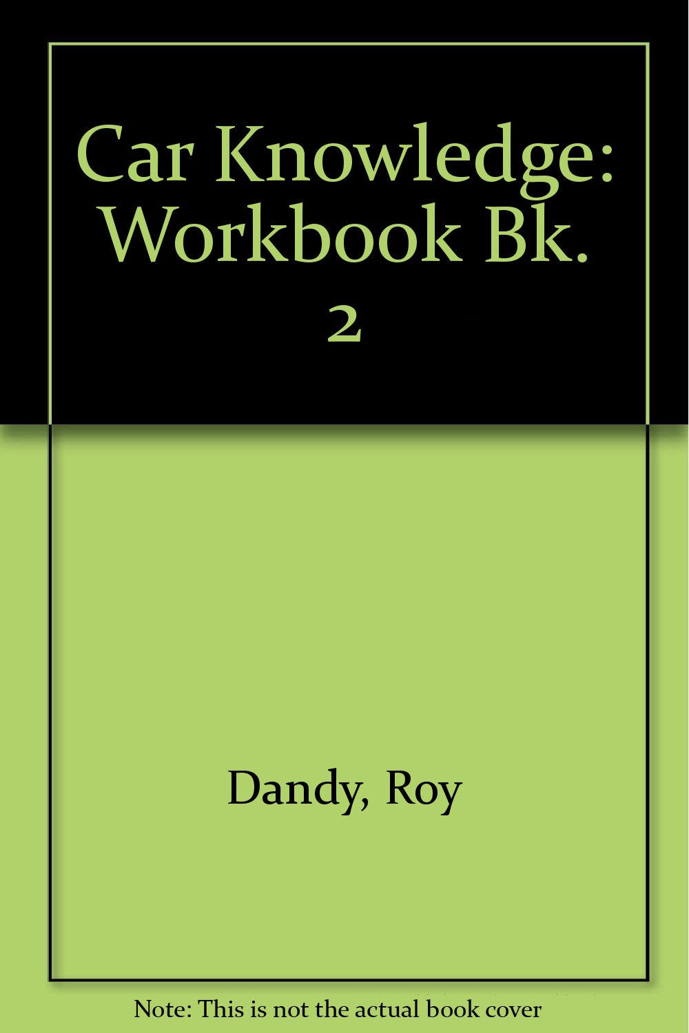 Car Knowledge: Workbook Bk. 2