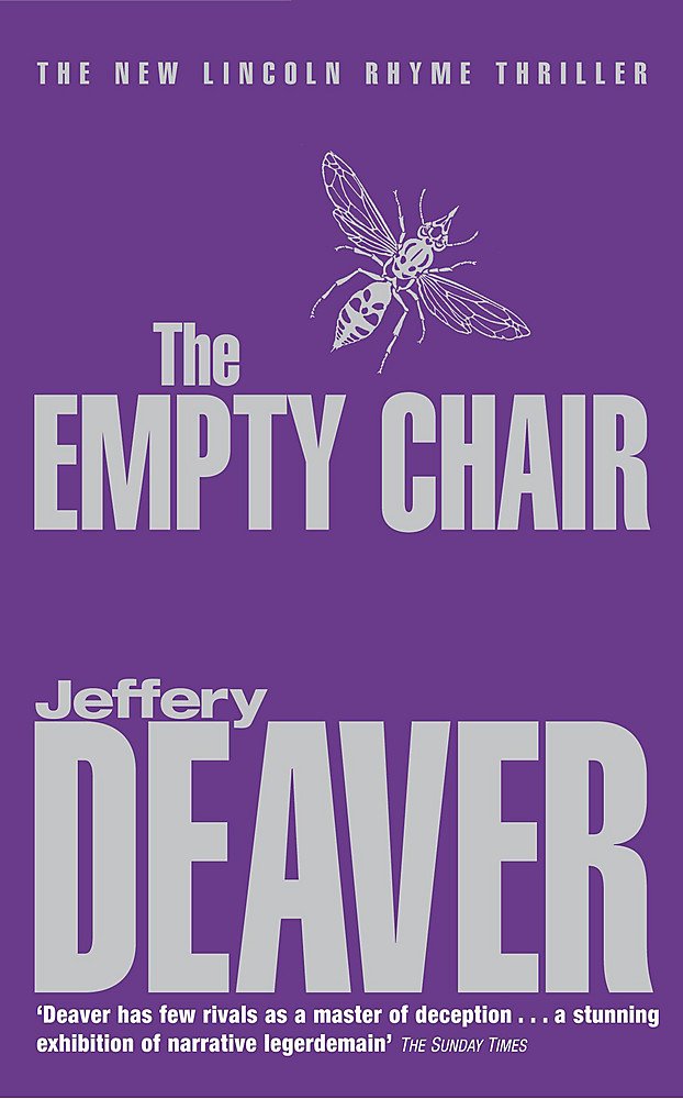 The Empty Chair: Lincoln Rhyme Book 3 Deaver, Jeffery