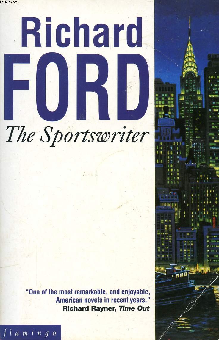 The Sportswriter (Flamingo S.) Ford, Richard