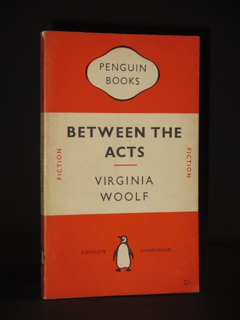 Between the acts Woolf, Virginia