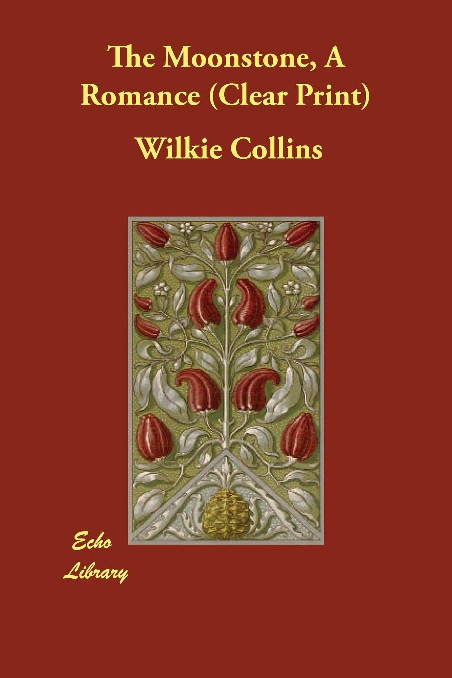 The Moonstone, A Romance (Clear Print) [Paperback] Collins, Wilkie