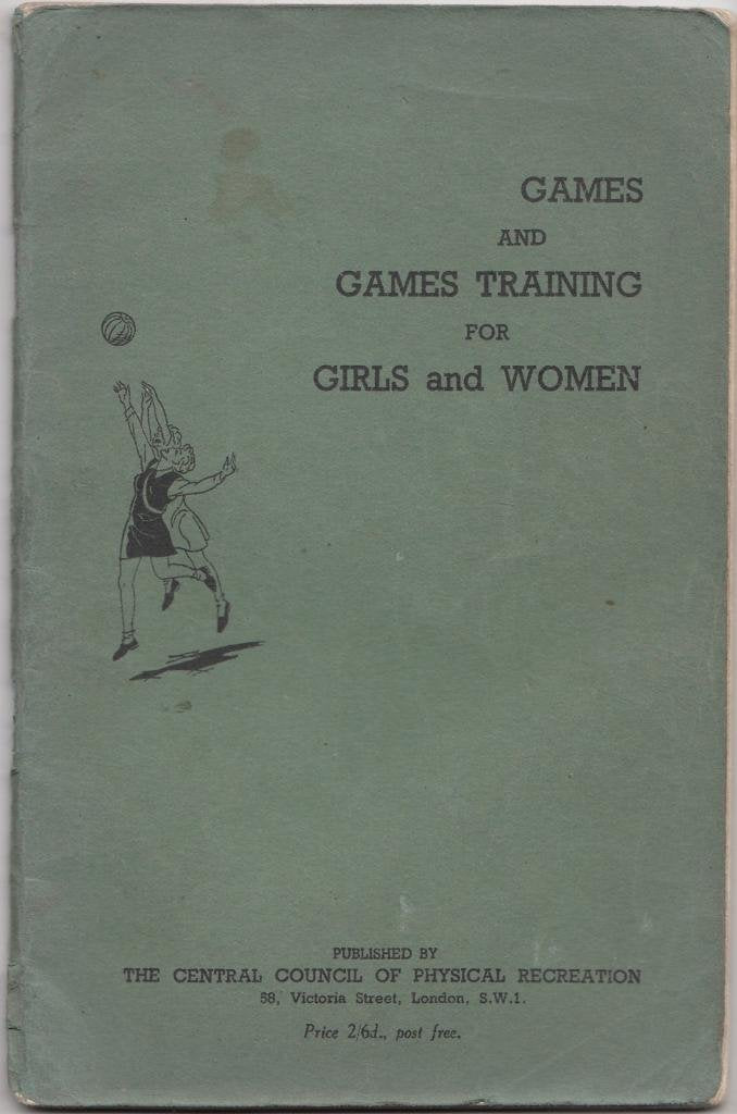 GAMES AND GAMES TRAINING FOR GIRLS AND WOMEN [Paperback] P. C. COLSON, ED.