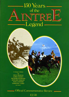 150 Years of the Aintree Legend [Paperback] DICK FRANCIS