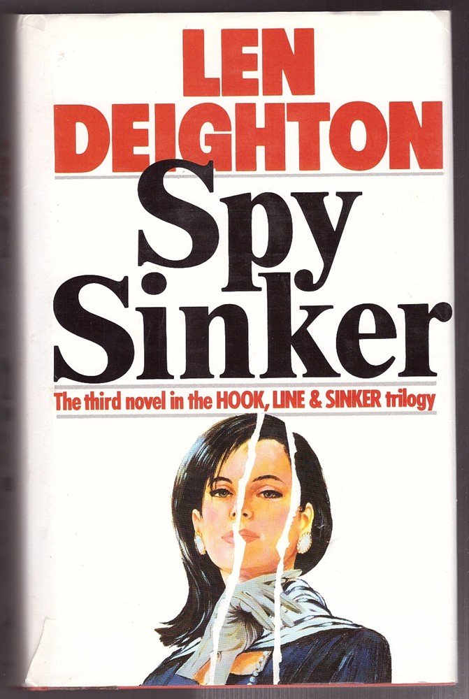 Spy Sinker [Hardcover] Deighton, Len