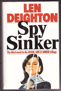 Spy Sinker [Hardcover] Deighton, Len