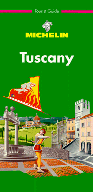 Michelin Green Guide: Tuscany (Green tourist guides)