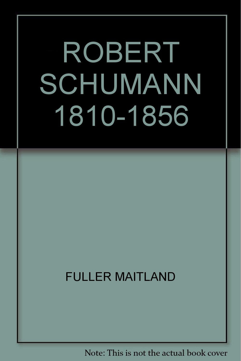 ROBERT SCHUMANN 1810-1856