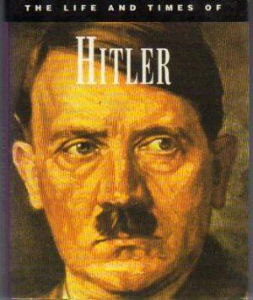 Hitler (Life & Times S.) Schott, Ian