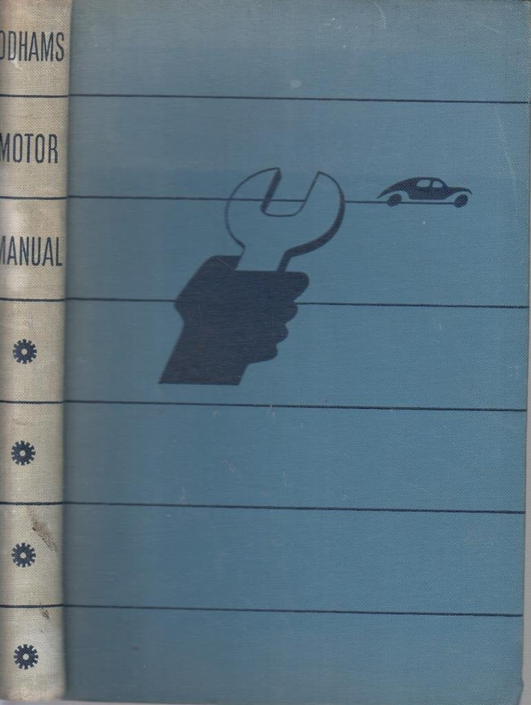 ODHAMS MOTOR MANUAL: HOW YOUR CAR WORKS AND HOW TO SERVICE IT. [Hardcover] No author.