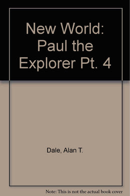 New World: Paul the Explorer Pt. 4