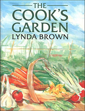 The Cook's Garden Lynda Brown