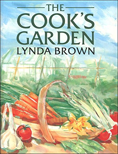 The Cook's Garden Lynda Brown