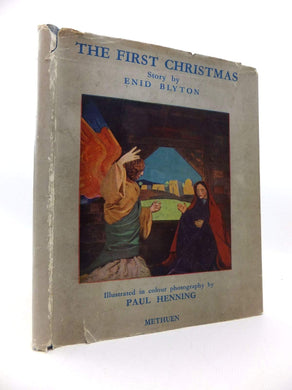 THE FIRST CHRISTMAS. [Hardcover] Blyton, Enid.