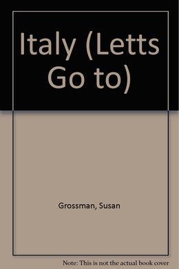 Italy (Letts Go to S.) Grossman, Susan