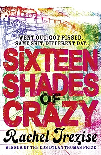 Sixteen Shades of Crazy Trezise, Rachel