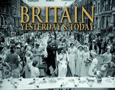 Britain Yesterday & Today [Hardcover] Edmund Swinglehurst