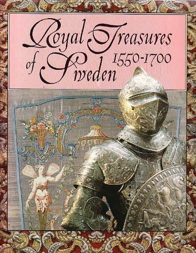 Sweden: A Royal Treasury, 1550-1700 by Conforti, Michael, Walton, Guy (1988) Paperback