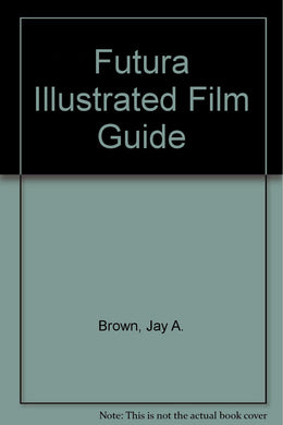Futura Illustrated Film Guide
