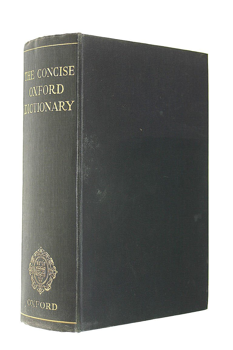 The Concise Oxford Dictionary of Current English [Hardcover] Fowler and Fowler (editors)