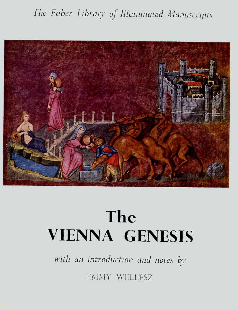 The Vienna Genesis (The Faber Library of Illuminated Manuscripts) [Hardcover] Emmy Wellesz