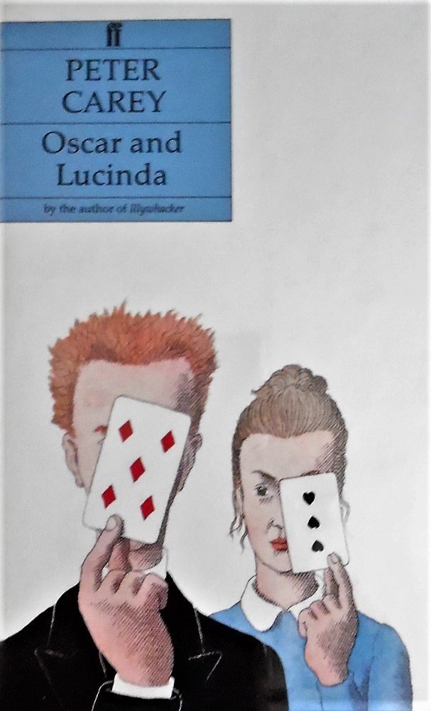 Oscar and Lucinda - Hardcover- Peter  Carey 1988 1st edition.